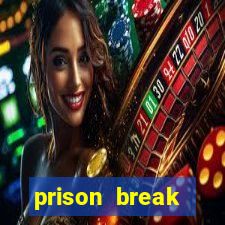 prison break assistir online